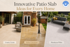 Innovative Patio Slab Ideas for Every Home - East Yorkshire Stone